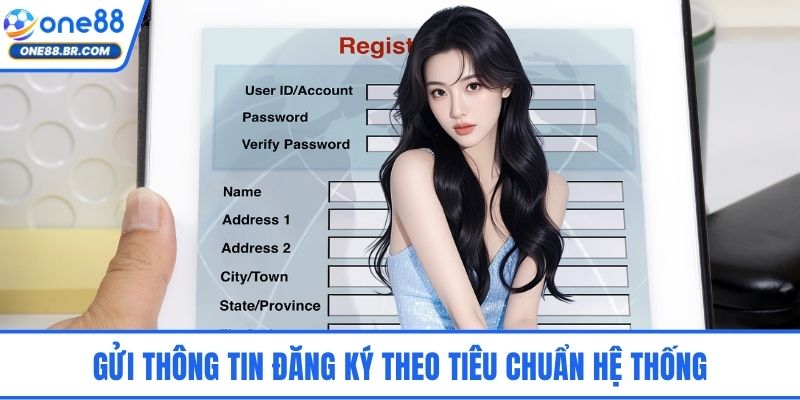 Gửi thông tin đăng ký theo tiêu chuẩn hệ thống