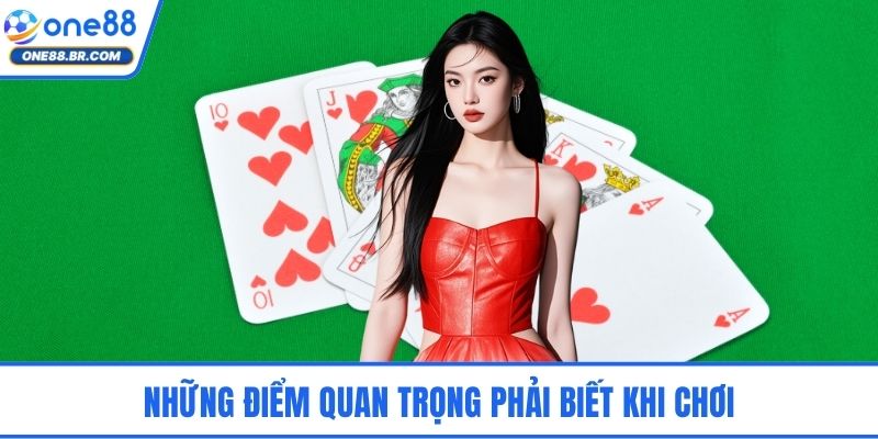 Những điểm quan trọng phải biết khi chơi