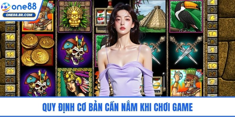 Quy định cơ bản cần nắm khi chơi game